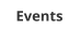 Events